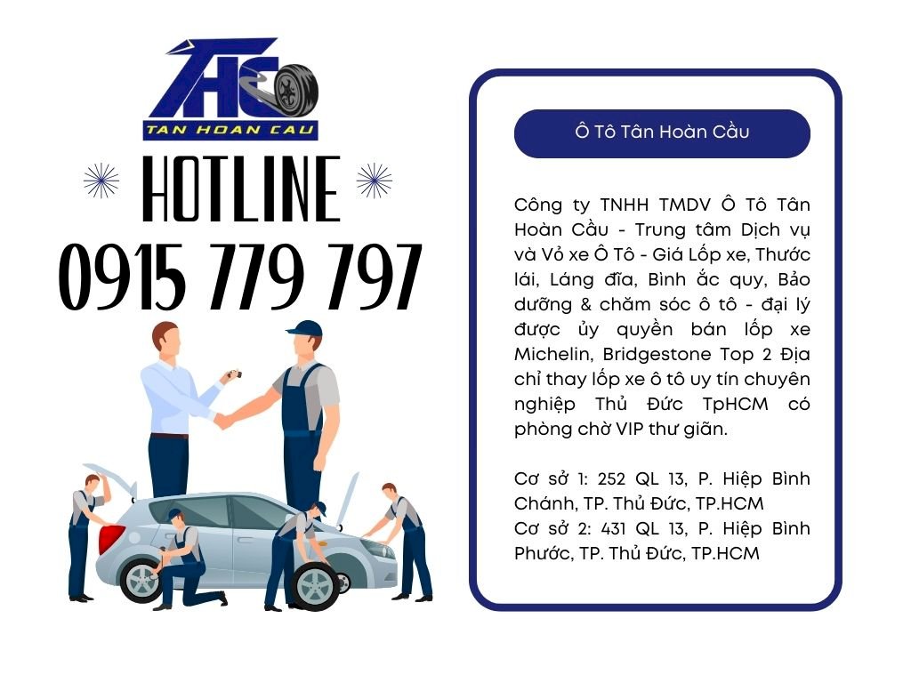 0915779797 - Hotline Trung tâm Dịch vụ và Vỏ xe Ô tô Tân Hoàn Cầu