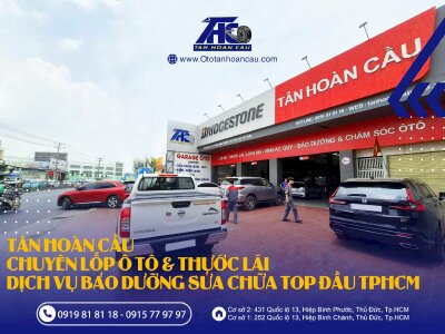 Bảng giá dịch vụ xe ô tô chuyên nghiệp tại Ô tô Tân Hoàn Cầu - Trung tâm bảo dưỡng sửa chữa & chăm sóc xe ô tô cao cấp tại TPHCM!