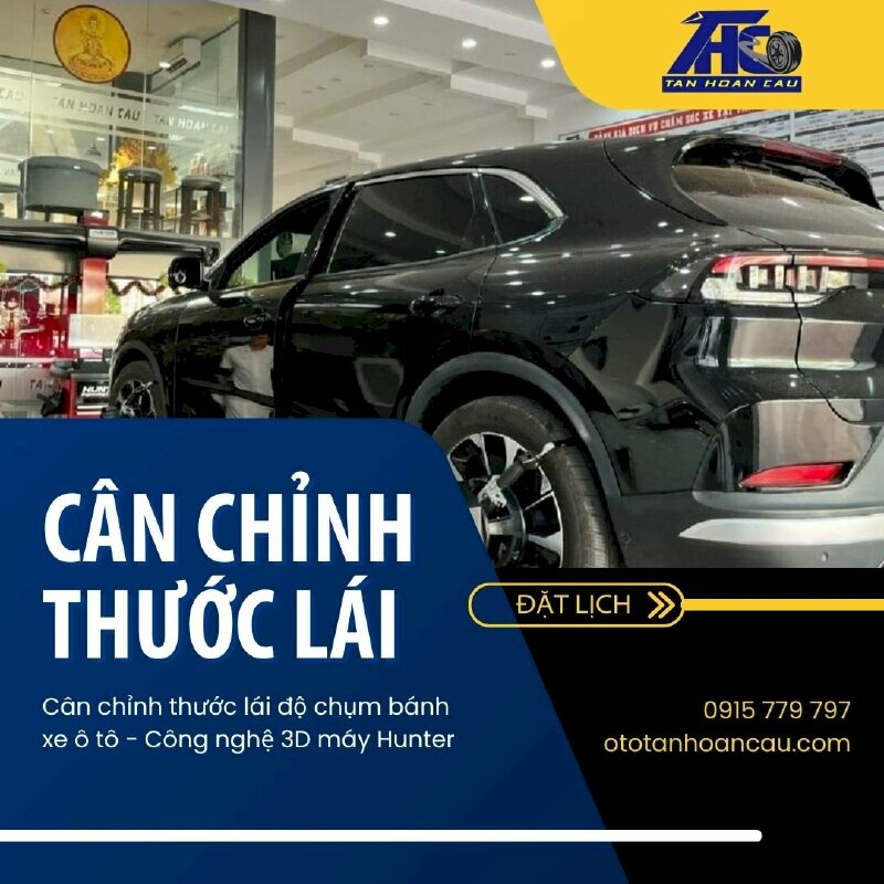 Cân chỉnh thước lái Ô Tô Tân Hoàn Cầu